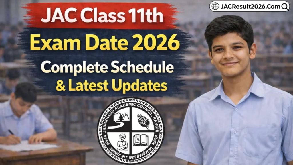 JAC Class 11th Exam Date 2026