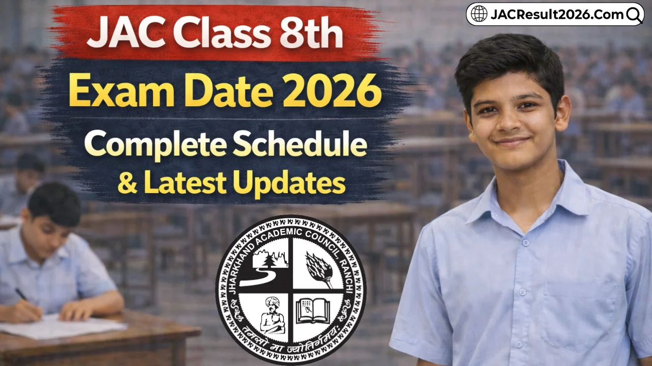 JAC Class 8th Exam Date 2026